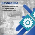 DevSecOps-an-ultimate-defense-to-organization