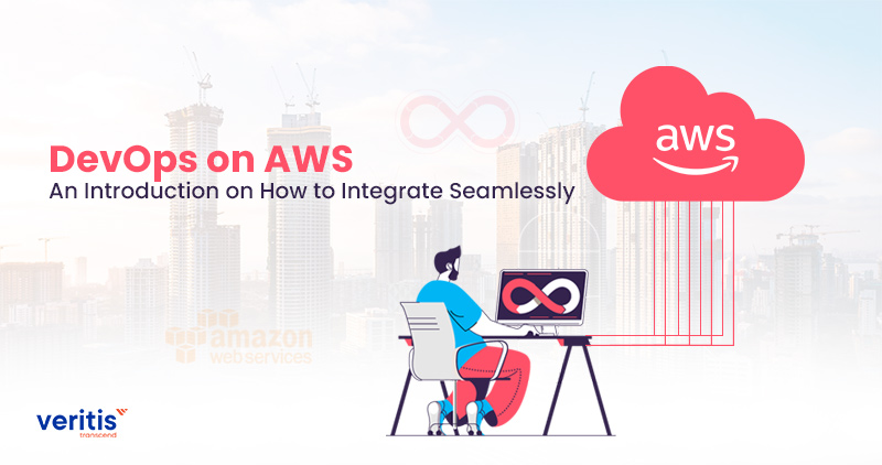 DevOps on AWS: An Introduction on How to Integrate Seamlessly