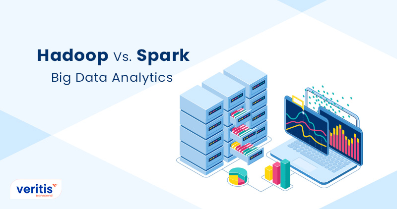 Hadoop vs Spark: All You Need to Know About Big Data Analytics