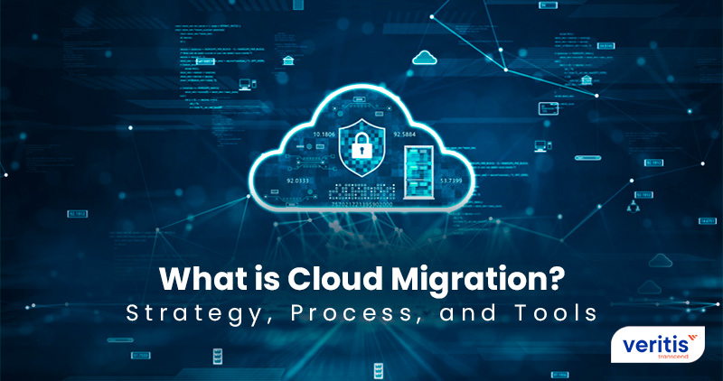 What Is Cloud Migration Strategy? Process & Tools