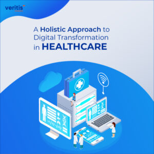 A Holistic Approach to Digital Transformation in Healthcare - Thumbnail